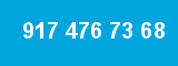 917 476 73 68